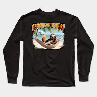 OFFICAL CHILL SLOTH Long Sleeve T-Shirt